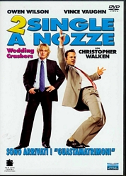 2 SINGLE A NOZZE - dvd ex noleggio distribuito da 